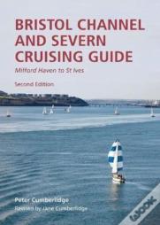 Bristol Channel And Severn Cruising Guide