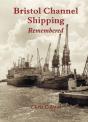 Bristol Channel Shipping Remembered - Preview