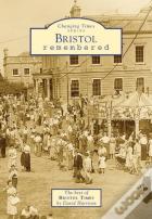 Bristol Remembered