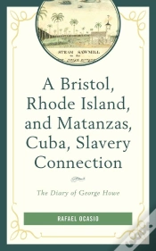 Capa do artigo Bristol, Rhode Island, And Matanzas, Cuba, Slavery Connection