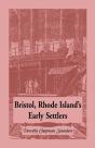 Bristol, Rhode Island'S Early Settlers - Preview