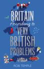 Britain According To Very British Problems - Preview