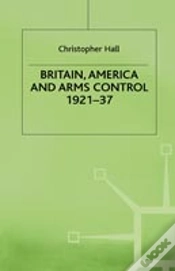 Capa do artigo Britain, America And Arms Control 1921-37