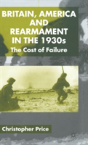 Britain, America And Rearmament In The 1930s - Preview