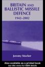 Britain And Ballistic Missile Defence, 1942-2002 - Preview