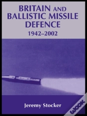 Capa do artigo Britain And Ballistic Missile Defence, 1942-2002