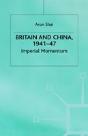 Britain And China, 1941-47 - Preview