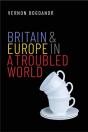 Britain And Europe In A Troubled World - Preview