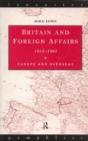Britain And Foreign Affairs 1815-1885 - Preview
