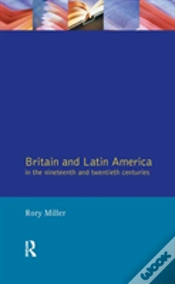 Capa do artigo Britain And Latin America In The 19th And 20th Centuries