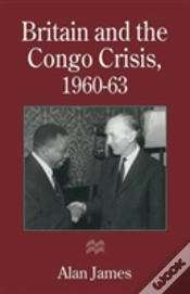 Capa do artigo Britain And The Congo Crisis, 1960â€“63