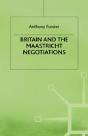 Britain And The Maastricht Negotiations - Preview