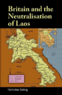 Britain And The Neutralisation Of Laos - Preview