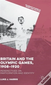 Capa do artigo Britain And The Olympic Games, 1908-1920
