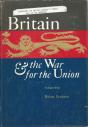 Britain And The War For The Union - Preview