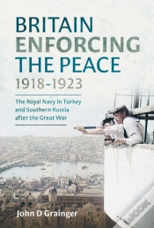Capa do artigo Britain Enforcing The Peace, 1918-1923