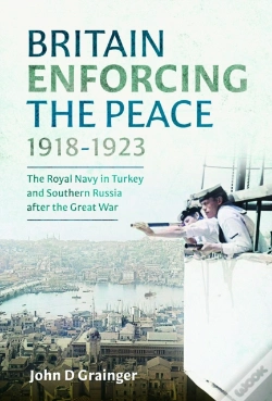 Capa do artigo Britain Enforcing The Peace, 1918â€“1923