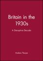 Britain In The 1930s - Preview