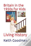 Britain In The 1950s For Kids