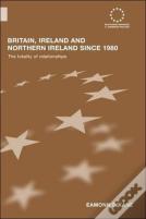 Britain, Ireland And Northern Ireland Since 1980