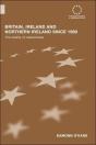 Britain, Ireland And Northern Ireland Since 1980 - Preview