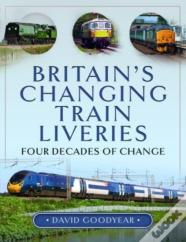 Britain S Changing Train Liveries