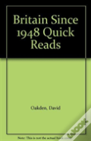 Britain Since 1948 Quick Reads
