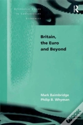 Britain, The Euro And Beyond
