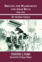Britain, The Hashemites And Arab Rule - Preview