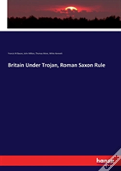Capa do artigo Britain Under Trojan, Roman Saxon Rule