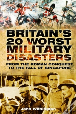 Capa do artigo Britain'S 20 Worst Military Disasters