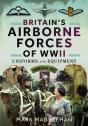 Britain'S Airborne Forces Of Wwii - Preview