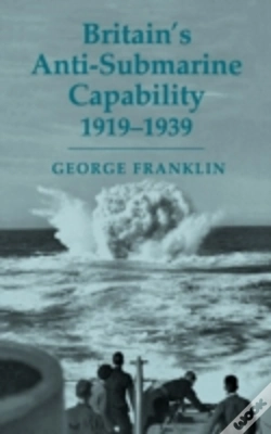 Capa do artigo Britain'S Anti-Submarine Capability 1919-1939