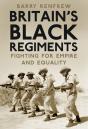 Britain'S Black Regiments - Preview