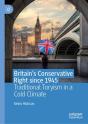 Britain'S Conservative Right Since 1945 - Preview