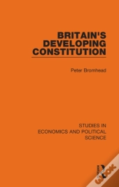 Britain'S Developing Constitution