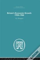 Britain'S Economic Growth 1920-1966