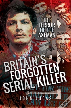 Capa do artigo Britain'S Forgotten Serial Killer