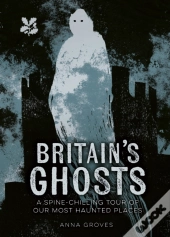 Britain'S Ghosts