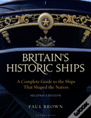 Britain'S Historic Ships