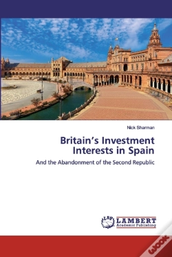 Capa do artigo Britain'S Investment Interests In Spain