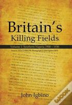 Britain'S Killing Fields