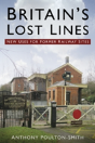 Britain'S Lost Lines - Preview
