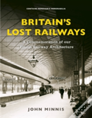 Britain'S Lost Railways