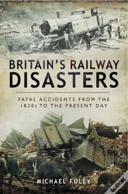 Capa do artigo Britain'S Railway Disasters