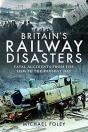 Britain'S Railway Disasters - Preview