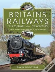 Britains Railways Through The Seasons