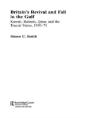 Britain'S Revival And Fall In The Gulf - Preview