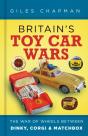 Britain'S Toy Car Wars - Preview