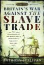 Britain'S War Against The Slave Trade - Preview